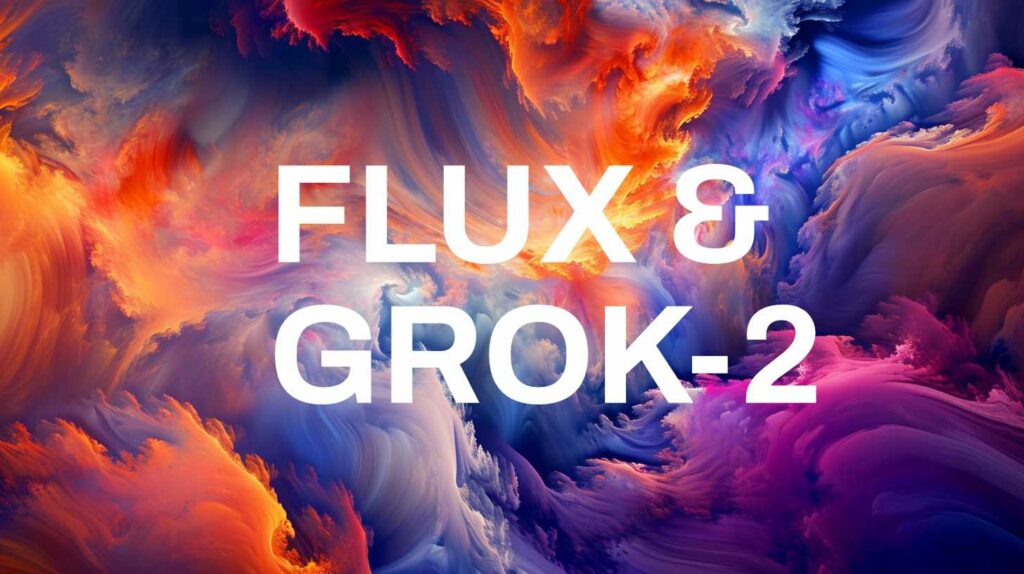 Flux and Grok2 How Elon Musk's X.ai is shaking up the AI landscape