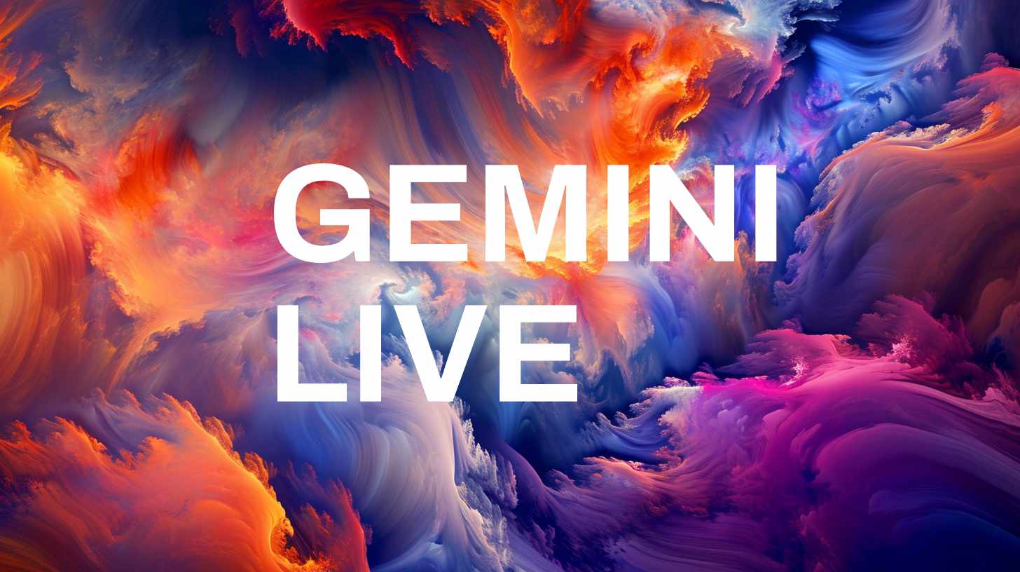 Text GEMINI LIVE auf einem farblichen Hintergrund
